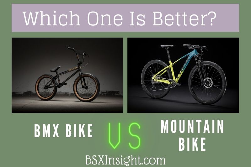 BMX Vs Mountain Bike: Which One Is Better You 2023?